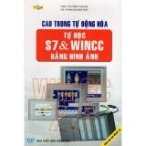 CAD Trong Tự Động Hóa Tự Học S7 & Wincc Bằng Hình Ảnh