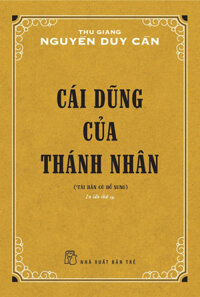 Cái dũng của Thánh nhân - TS Thu Giang