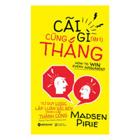 Cãi Gì Cũng Thắng - Tập 1 Tái Bản 2017