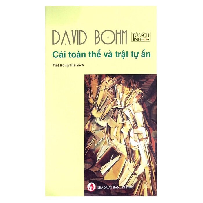 Cái toàn thể và Trật tự ẩn - David Bohm