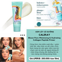 Caliray | Kem dưỡng kiêm kem lót CALIRAY Blown Pore-Minimizing & Hydrating Collagen Peptide Primer with Niacinamide
