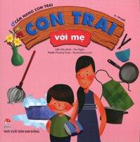 Cẩm Nang Con Trai - Con Trai Với Mẹ