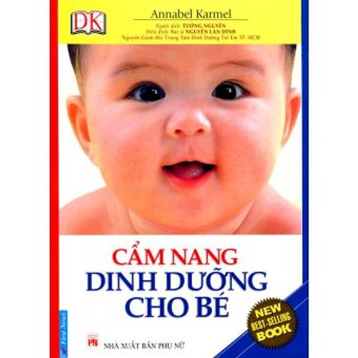 Cẩm nang dinh dưỡng cho bé - Annabel Kamel