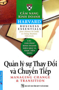 Cẩm Nang Kinh Doanh - Quản Lý Sự Thay Đổi Và Chuyển Tiếp