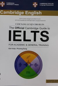 Cẩm nang luyện thi IELTS - The Official Cambridge Guide to IELTS for Academic & General Training