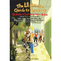 Cẩm Nang Sinh Tồn Siêu Cấp Miền Hoang Dã Kinh Tởm, Đáng Sợ Và Trường Học Cũng Chẳng Tốt Hơn Là Bao