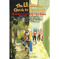 Cẩm Nang Sinh Tồn Siêu Cấp Miền Hoang Dã Kinh Tởm, Đáng Sợ Và Trường Học Cũng Chẳng Tốt Hơn Là Bao