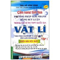 Cẩm Nang Tinh Hoa Phương Pháp Giải Nhanh Bằng Suy Luận Vật Lý