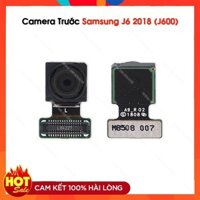 Cam Trước Samsung J6 2018 / J600 (F/ G/ L/ N) - Camera Trước Samsung Galaxy J600 Zin Bóc Máy