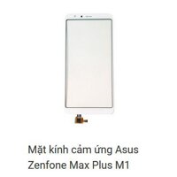 Cảm ứng Asus Zenphone Max Plus M1