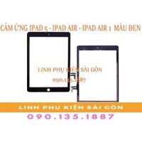 CẢM ỨNG IPAD 5 - IPAD AIR - IPAD AIR 1 MÀU ĐEN