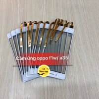 Cảm ứng Oppo F1 / F1w / A35 zin giá sỉ linh kiện nam việt.