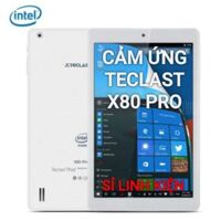 Cảm ứng Teclast X80 Power