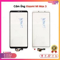 Cảm Ứng Xiaomi Mi Max 3 - Mặt Kính Cảm Ứng Điện Thoại Xiaomi Mimax 3 Cao Cấp