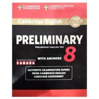 Cambridge English Preliminary - Preliminary English Test 8 with Answers reprint edition