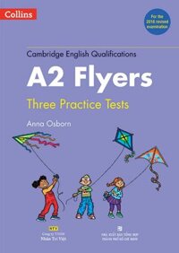 Cambridge English Qualifications - A2 Flyers (Three Practice Test) (2018)