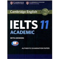 Cambridge Ielts 11 Academic With Answers (Savina) (Không Kèm Audio)