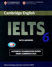 Cambridge IELTS 6 With Answers (Savina) (Không Kèm Audio)