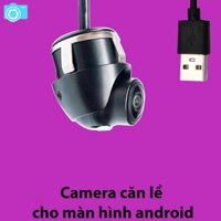 Camera cặp lề cho màn hình android, góc quay siêu rộng, siêu rõ nét, độ phân giải HD 720p - 1280x720, 360