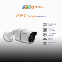 Camera FPT IQ - Full HD - 1080p - Cảm biến hình ảnh 1/2.8″ Sony IMX307 - Góc nhìn 102° - 106° Bao Gồm 7 tháng Cloud