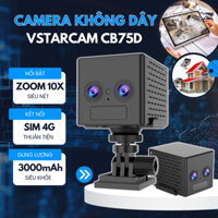 Camera giám sát SIM 4G VSTARCAM CB75D FULL HD 1080P góc quay siêu rộng, lấy nét ZOOM 6X, phát hiện chuyển động PIR