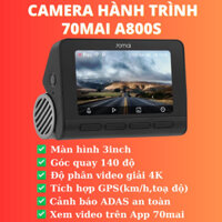 Camera hành trình 70mai A800S mắt trước - Bản quốc tế