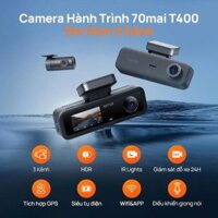 Camera Hành Trình 70mai T400 – Camera  Hành Trình 3 Mắt Quay Trước, Trong Và Sau Xe Toàn Diện
