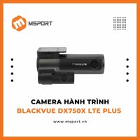 Camera hành trình Blackvue DR750X-2CH LTE PLUS - Camera hành trình ô tô 4K cao cấp