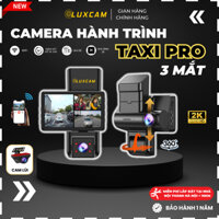Camera hành trình ô tô 3 Mắt TAXI PRO, Độ phân dải 2K, Góc quay rộng 170° Kết nối điện thoại, Bảo hành 12T | LUXCAM