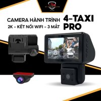 Camera hành trình ô tô 4Taxi Pro 3 mắt cam kết nối điện thoại ghi hình tốc độ cao độ phân giải 2k