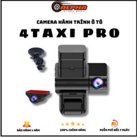 Camera hành trình ô tô 4Taxi Pro 3 mắt cam kết nối điện thoại ghi hình tốc độ cao độ phân giải 2k bảo hành 12 tháng