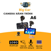 Camera hành trình oto  A6 Full HD , màn hình cảm ứng, quay đêm rõ nét, Bảo Hành 12 Tháng 1 đổi 1