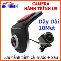 Camera Hành Trình U5 2 Mắt Trước Và Sau Cho Ô Tô, Xe Hơi Màn Hình DVD Android (dây dài 10M hoặc 6M)