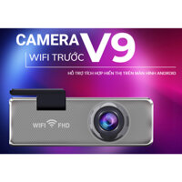 Camera hành trình Wifi V9 hỗ trợ màn android
