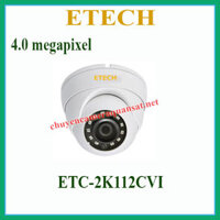 Camera HDCVI hồng ngoại 4.0 megapixel ETECH ETC-2K112CVI