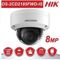 Camera IP 8MP bán cầu DS-2CD2185FWD-IS độ phân giải 8MP3840×2160  20fps ống kính Cố định 2.8mm