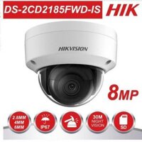 Camera IP 8MP 
bán cầu DS-2CD2185FWD-IS