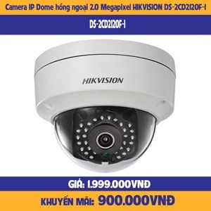 Camera IP bán cầu hồng ngoại HIKVISION DS-2CD2120F-I