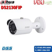 CAMERA IP DAHUA DS2130FIP - Tem DSS Việt Nam