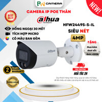 Camera IP Dahua HFW 2449S-S-IL 4.0Megapixels, tích hợp micro, có màu ban đêm, cấp nguồn DC12V hoặc POE, chính hãng