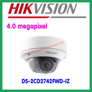Camera IP Dome hồng ngoại HIKVISION DS-2CD2742FWD-IZ