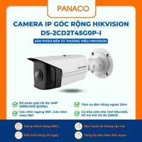 Camera IP Hikvision góc siêu rộng 4MP DS-2CD2T45G0P-I