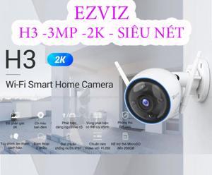 Camera IP Wifi không dây Ezviz H3 3K