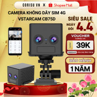 Camera Không Dây VSTARCAM CB75D Dùng SIM 4G lấy nét ZOOM quang 10X, góc quay siêu rộng, phát hiện chuyển động PIR