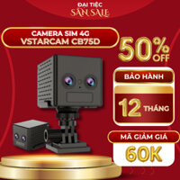 Camera Không Dây VSTARCAM CB75D SIM 4G, ZOOM Xa 6X, Góc Quay Siêu Rộng, Phát Hiện Chuyển Động Nhạy PIR