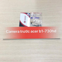 Camera trước Acer B1-730hd zin máy