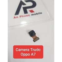 Camera trước Điện thoại Oppo A7 hàng Zin tháo máy