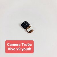 Camera trước Điện thoại ViVo V9 Youth hàng Zin tháo máy