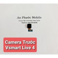 Camera Trước Điện thoai Vsmart Live 4 hàng Zin tháo máy