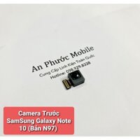 Camera trước Điện thoại SamSung Galaxy Note 10 hàng Zin tháo máy. (N971N)